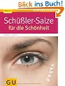 Sch��ler-Salze f�r die Sch�nheit (GU Ratgeber Gesundheit)