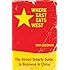 Where East Eats West: The Street-Smarts Guide to Business in China