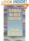 Climbing the Blue Mountain: A Guide for the Spiritual Journey