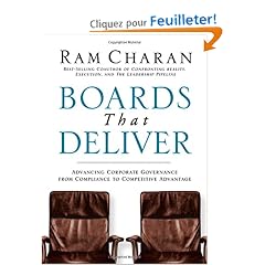 Boards That Deliver: Advancing Corporate Governance From Compliance To Creating Competitive Advantage
