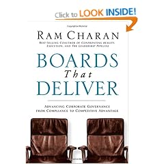 Boards That Deliver: Advancing Corporate Governance From Compliance to Competitive Advantage