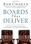 Boards That Deliver - Advancing Corporate Governance from Compliance to Competitive Advantage