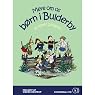 H&ouml;rbuch Mere om os Børn i Bulderby [More About Us Children Bulderby]