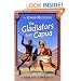 The Gladiators from Capua: Roman Mysteries 8: Vol 8 (THE ROMAN MYSTERIES)