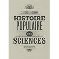 Histoire populaire des sciences