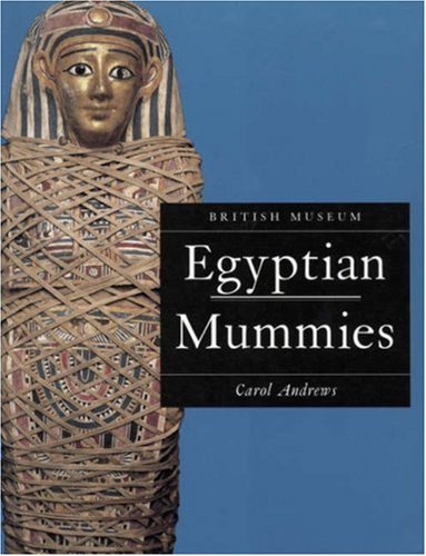 Egyptian Mummies (Introductory Guides)
