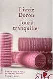 Jours tranquilles
