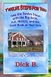 Twelve Steps for You: Take the Twelve Steps with the Big Book, A.A. History, and the Good Book at Your Side
