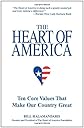 The Heart of America: Ten Core Values That Make Our Country Great