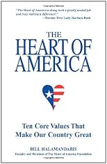 The Heart of America: Ten Core Values That Make Our Country Great