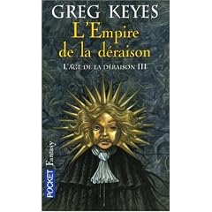 L'�ge de la d�raison, Tome 3 : L'Empire de la d�raison