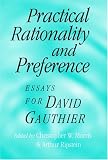 Practical Rationality and Preference: Essays for David Gauthier