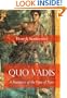 Quo Vadis: A Narrative of the Time of Nero