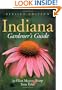 The Indiana Gardener's Guide: Revised Edition (Gardener's Guides)