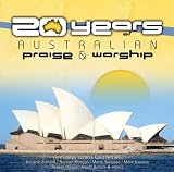 20 Years of Australian Praise & Worship