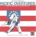 Music : Pacific Overtures (1976 Original Broadway Cast)