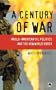 A Century of War: Anglo-American Oil Politics and the New World Order