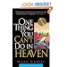 One Thing You Can't Do In Heaven
