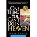 One Thing You Can't Do In Heaven