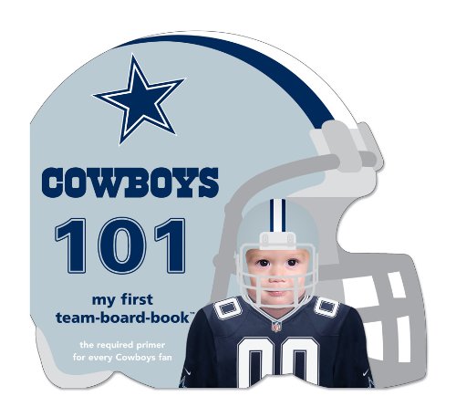dallas cowboys 101 my first team board book