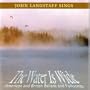 Water Is Wide: American & British Ballads & Folk