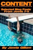 Content: Selected Blog Posts from Jonnie 7-11