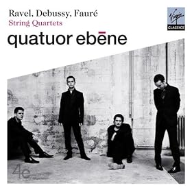Debussy, Faur�, Ravel: String Quartets