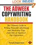 The Adweek Copywriting Handbook: The Ultimate Guide to Writing Powerful Advertising and Marketing Copy from One of America's Top Copywriters