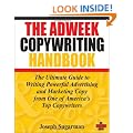 The Adweek Copywriting Handbook: The Ultimate Guide to Writing Powerful Advertising and Marketing Copy from One of America's Top Copywriters