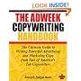 The Adweek Copywriting Handbook: The Ultimate Guide to Writing Powerful Advertising and Marketing Copy from One of America's Top Copywriters
