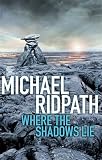 Where the Shadows Lie (Fire & Ice 1)