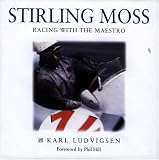 Stirling Moss: A Pictorial Tribute