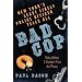 Bad Cop: New York's Least Likely Police Officer Tells All