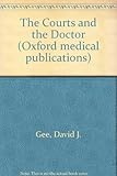 The courts and the doctor