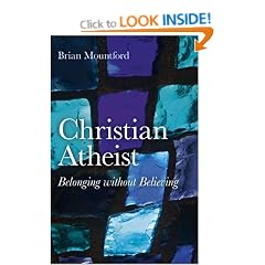 Christian Atheist: Belonging without Believing