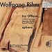 Search : Wolfgang Rihm, Ins Offene; sphere