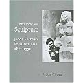 And There Was Sculpture (Jacob Epstein's Formative Years 1880-1930) (Paperback)
