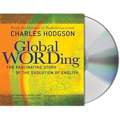 Global Wording: The Fascinating Story of the Evolution of English