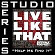 Help Me Find It (Studio Series Performance Track) 