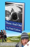 Books : Three and Out by Paul Callow