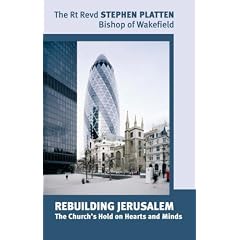 Rebuilding Jerusalem: The Church's Hold on Hearts and Minds