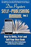 Dan Poynter's Self-Publishing Manual, Volume 2: How to Write, Print and Sell Your Own Book