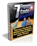 The 7 Figure Code,You Are About To Discover The Never Before Revealed Secrets For One Of The Most Prosperous Launches Of All Time 51nXOzHRG2L. SL160 How to Make Money Fast