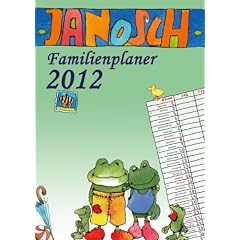 Janosch Familienplaner 2012: 12 Monatsbl�tter, 5 Spalten zum Eintragen