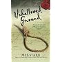 Unhallowed Ground: The Fourth Chronicle of Hugh de&hellip by Mel Starr