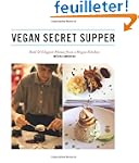 Vegan Secret Supper: Bold & Elegant M...