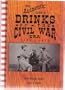 The Authentic Guide to Drinks of the Civil War Era, 1853-1873