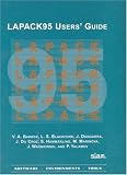 LAPACK95 Users` Guide (Software, Environments and Tools)