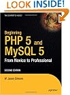 Beginning PHP and MySQL 5: From Novice to Professional, Second Edition (Beginning from Novice to Professional)