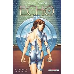Echo, Tome 3 : Course-poursuite